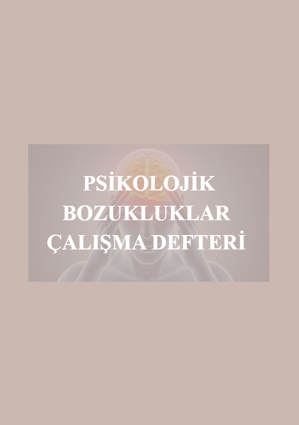 Psikolojik Bozukluklar Çalışma Defteri